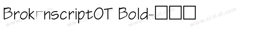 BrokenscriptOT Bold字体转换